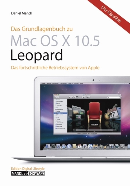 Das Grundlagenbuch zu Mac OS X 10.5 Leopard - Daniel Mandl