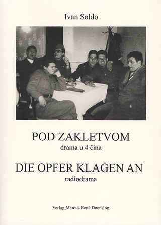 Pod Zakletvom - Die Opfer klagen an