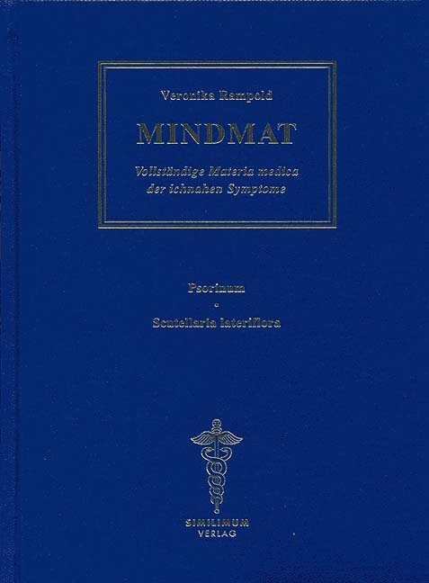 MINDMAT - Vollst&auml;ndige Materia medica der ichnahen Symptome. Band 8-10 / MINDMAT - Vollst&auml;ndige Materia medica der ichnahen Symptome. Band 8 - Veronika Rampold