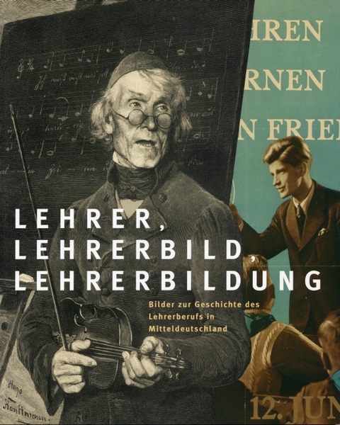 Lehrer, Lehrerbild, Lehrerbildung