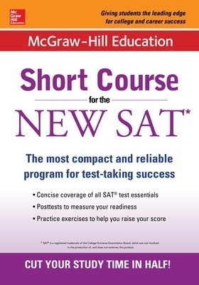 McGraw-Hill Education: Short Course for the New SAT - Cynthia Knable