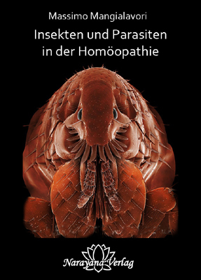 Insekten und Parasiten in der Homöopathie - Massimo Mangialavori