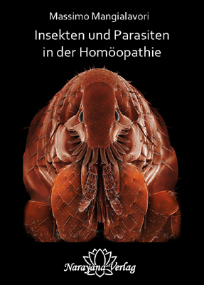 Insekten und Parasiten in der Hom&ouml;opathie - Massimo Mangialavori