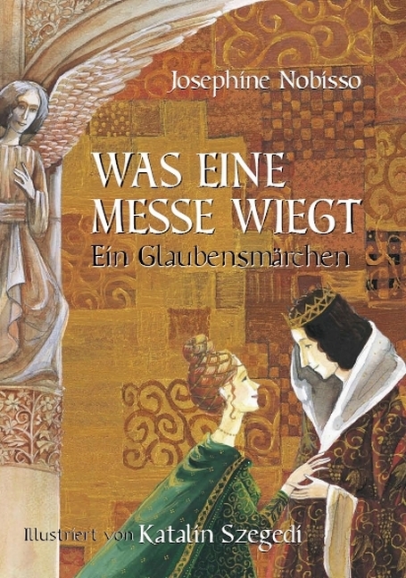 Was eine Messe wiegt - Josephine Nobisso