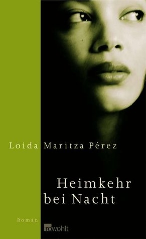 Heimkehr bei Nacht - Loida M P&eacute;rez