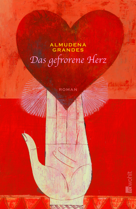 Das gefrorene Herz - Almudena Grandes