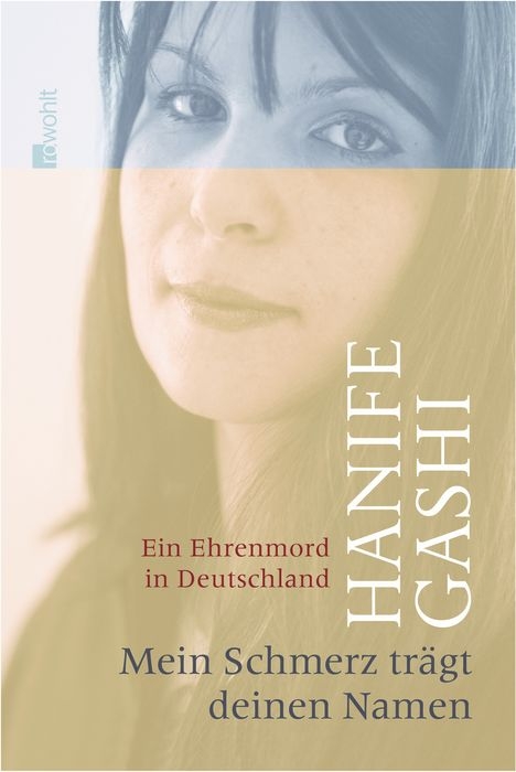 Mein Schmerz tr&auml;gt deinen Namen - Hanife Gashi