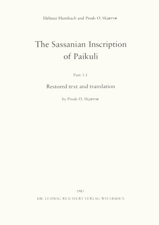 The Sassanian Inscription of Paikuli