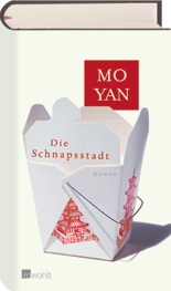Die Schnapsstadt -  Mo Yan