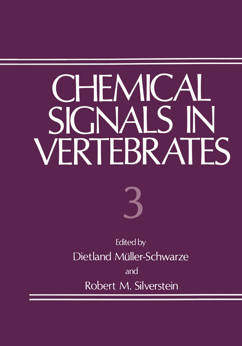 Chemical Signals in Vertebrates 3 - Dietland M&uuml;ller-Schwarze, Robert M. Silverstein
