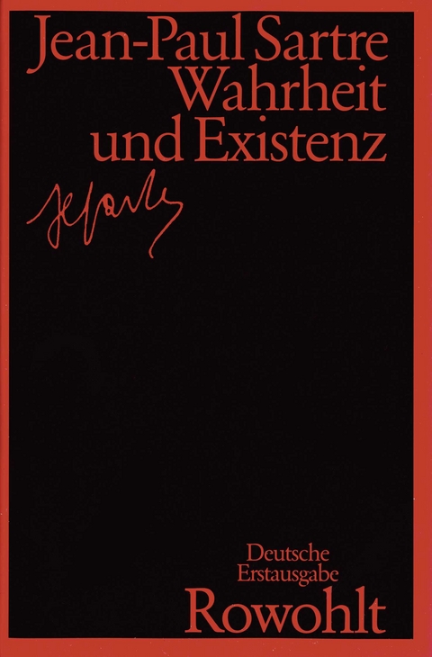 Wahrheit und Existenz - Jean-Paul Sartre
