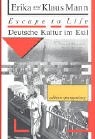 Escape to Life - Erika Mann, Klaus Mann