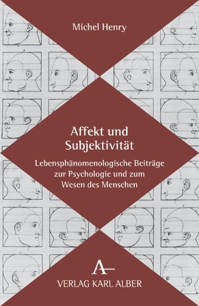Affekt und Subjektivit&auml;t - Michel Henry