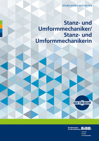 Stanz- und Umformmechaniker/ Stanz- und Umformmechanikerin