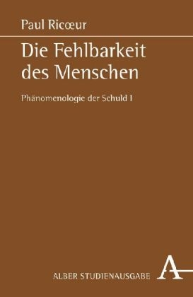 Die Fehlbarkeit des Menschen - Paul Ricoeur