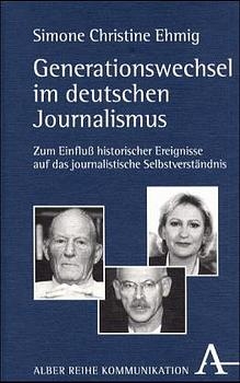 Generationswechsel im deutschen Journalismus - Simone C Ehmig