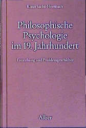 Philosophische Psychologie im 19. Jahrhundert - Klaus Sachs-Hombach