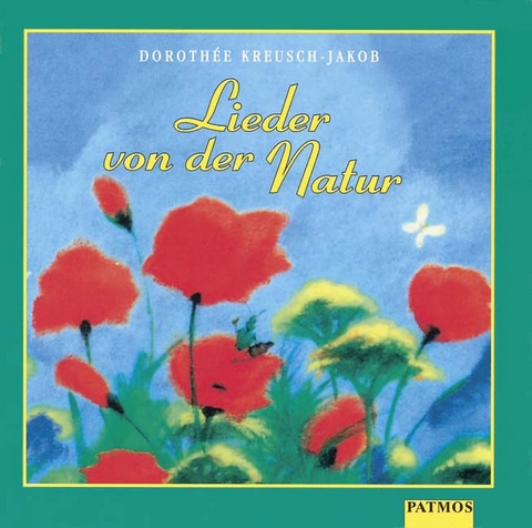 Lieder von der Natur - Doroth&eacute;e Kreusch-Jacob