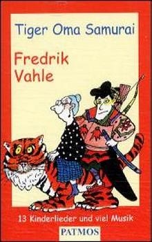Tiger-Oma-Samurai - Fredrik Vahle