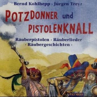 Potzdonner und Pistolenknall
