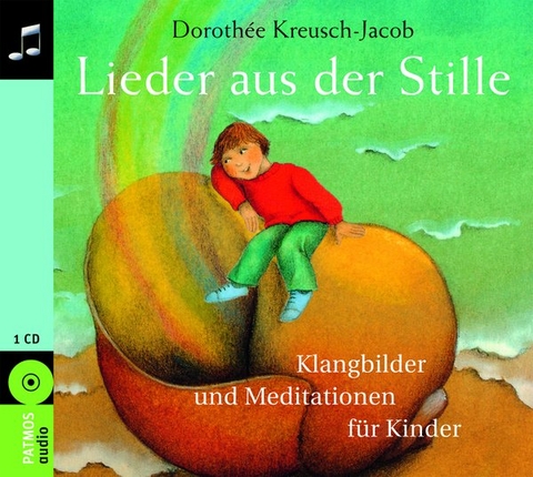 Lieder aus der Stille - Doroth&eacute;e Kreusch-Jacob