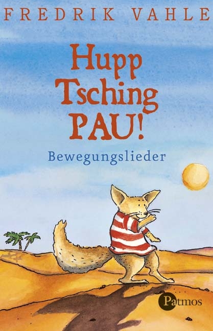 Hupp Tsching Pau! - Fredrik Vahle