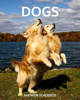 Dogs - Andrew Fladeboe