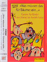 Was müssen das für Bäume sein... Kanons für Kinder