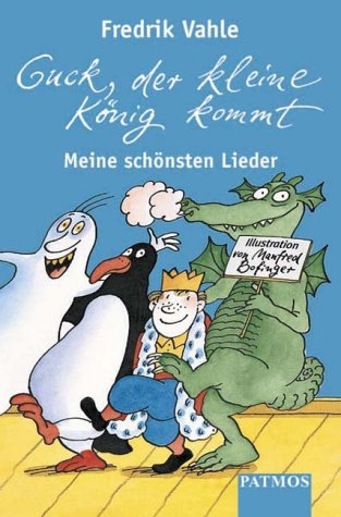 Guck, der kleine König kommt