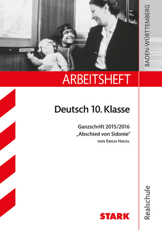 Arbeitsheft Realschule - Deutsch 10. Klasse Ganzschrift 2015/16 
