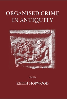 Organised Crime in Antiquity - 