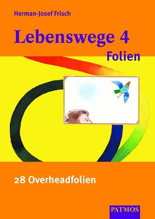 Lebenswege. Religion in der Grundschule / Lebenswege 4