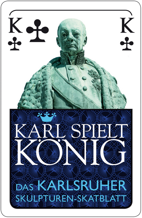 Karl spielt K&ouml;nig - Sabine Schneider