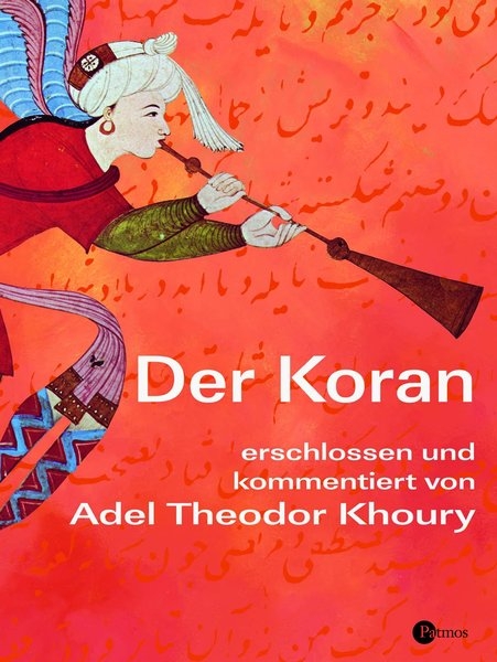 Der Koran - Adel Theodor Khoury