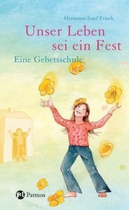 Unser Leben sei ein Fest