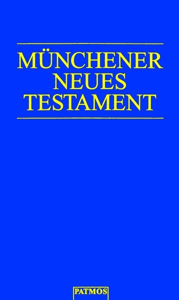 M&uuml;nchener Neues Testament - 