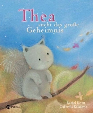 Thea sucht das grosse Geheimnis