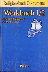 Religionsbuch Oikoumene. Für den evangelischen Religionsunterricht