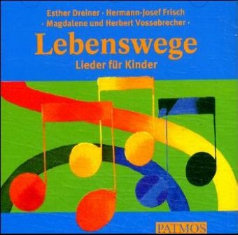 Lebenswege - Esther Dreiner, Hermann J Frisch, H Vossbrecher
