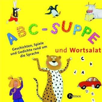 ABC-Suppe und Wortsalat - 
