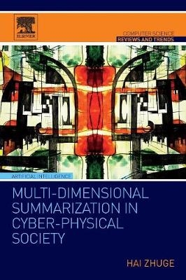 Multi-Dimensional Summarization in Cyber-Physical Society