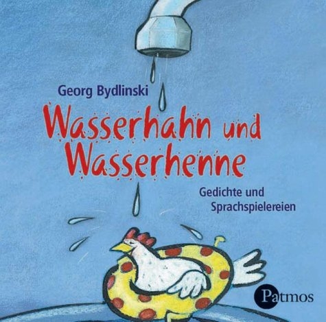 Wasserhahn und Wasserhenne - Georg Bydlinski