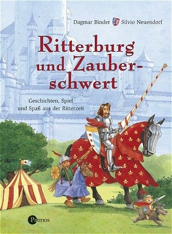 Ritterburg und Zauberschwert - Dagmar Binder