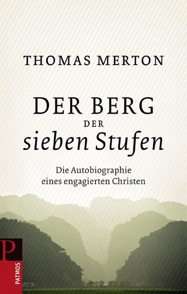 Der Berg der sieben Stufen - Thomas Merton