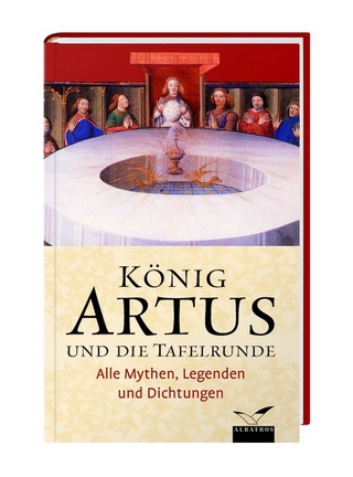 König Artus und die Tafelrunde