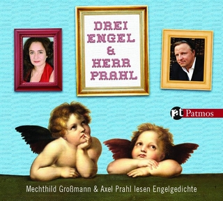 Drei Engel und Herr Prahl