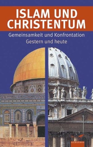 Islam und Christentum - Alain Brissaud