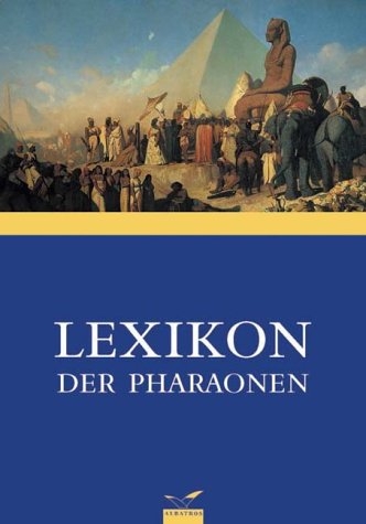 Lexikon der Pharaonen - Thomas Schneider