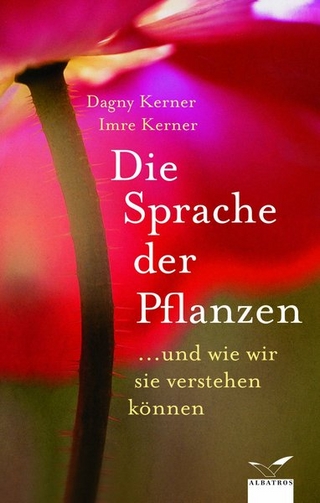 Die Sprache der Pflanzen