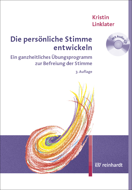 Die pers&ouml;nliche Stimme entwickeln - Kristin Linklater